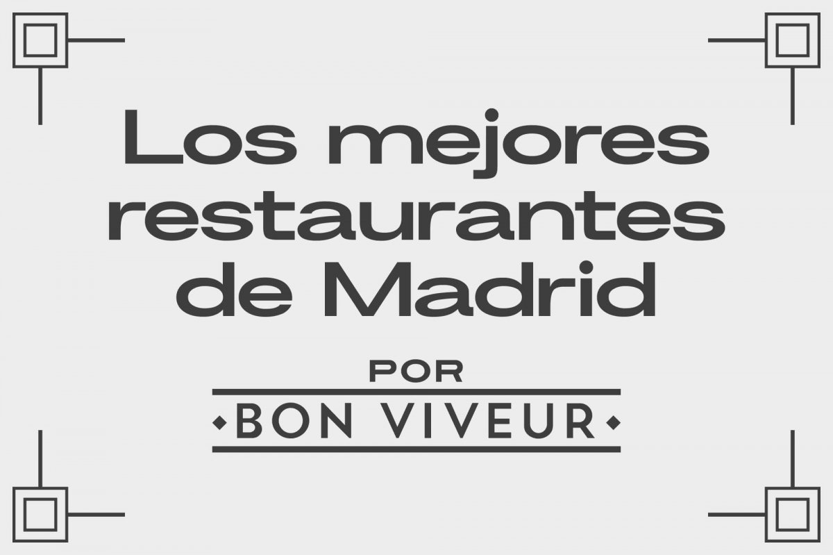 Los mejores restaurantes de Madrid